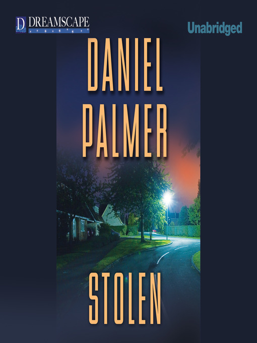 Title details for Stolen by Daniel Palmer - Wait list